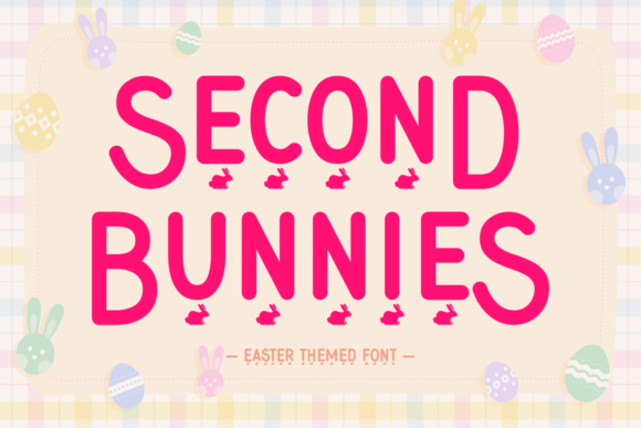 Second Bunnies: A Playful Font for Warm and Whimsical Branding